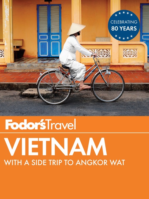 Détails du titre pour Fodor's Vietnam par Fodor's Travel Guides - Liste d'attente